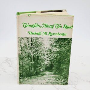 Thoughts Along the Road Harleigh Rosenberger Hardcover DJ 1st Edition 1966